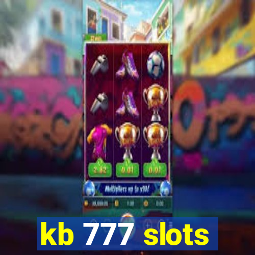 kb 777 slots